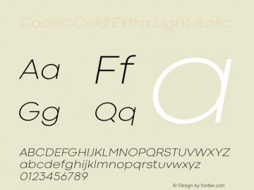 Codec Cold Extra Light Italic 1.000 Font Sample