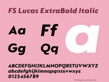 FS Lucas ExtraBold Italic Version 1.2 | wf-rip DC20160605图片样张