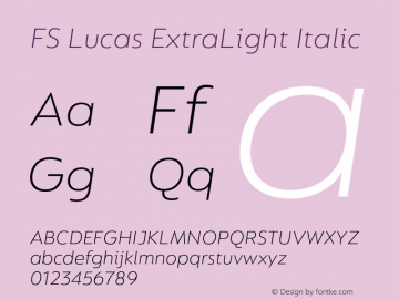 FS Lucas ExtraLight Italic Version 1.2 | wf-rip DC20160605图片样张