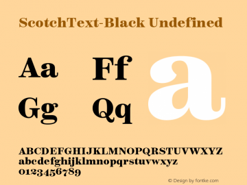 Scotch Text Black Version 1.000;PS 001.000;hotconv 1.0.88;makeotf.lib2.5.64775;com.myfonts.easy.positype.scotch.text-black.wfkit2.version.55kt图片样张
