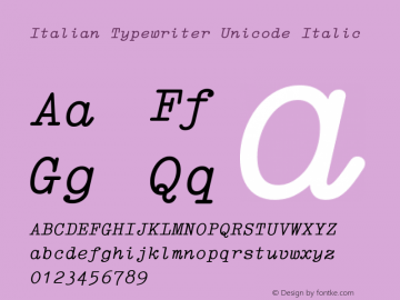 ItalianTypewriterUC-Italic Version 1.15 | wf-rip DC20130715图片样张