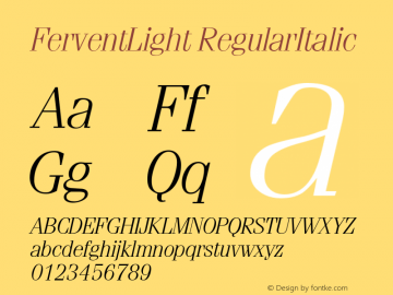 FerventLight RegularItalic 1.0 Tue Oct 31 13:44:15 1995 Font Sample