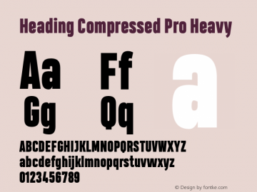 HeadingCompressedPro-Heavy Version 1.001 Font Sample