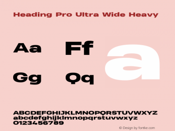 HeadingProUltraWide-Heavy Version 1.001;PS 001.001;hotconv 1.0.88;makeotf.lib2.5.64775 Font Sample