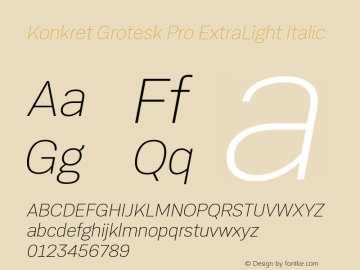 Konkret Grotesk Pro ExtraLight Italic Version 1.005 Font Sample