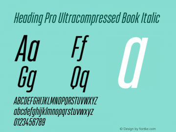 Heading Pro Ultracompressed Book Italic Version 1.001图片样张