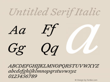 UntitledSerif-RegularItalic Version 1.0 | wf-rip DC20180415 Font Sample