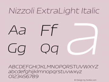 Nizzoli ExtraLight Italic Version 1.000;PS 001.000;hotconv 1.0.88;makeotf.lib2.5.64775图片样张