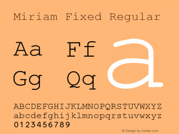 Miriam Fixed Version 6.01 Font Sample