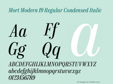 Mort Modern 19 Regular Condensed Italic Version 1.002;MortModern Font Sample