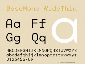 BaseMonoWideThin Version 001.000 Font Sample