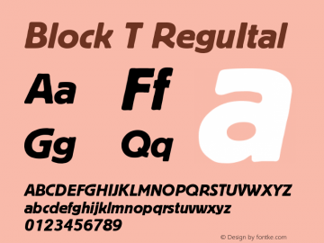 Block T Regular Italic Version 001.005 Font Sample