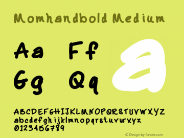 Momhandbold Medium Version 001.000 Font Sample