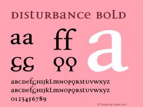 Disturbance-Bold Version 001.000 Font Sample