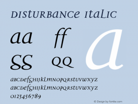 Disturbance-Italic Version 001.000 Font Sample