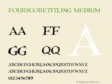 FourScoreTitling Version 001.000 Font Sample