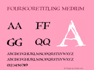 FourScoreTitling Version 001.000 Font Sample