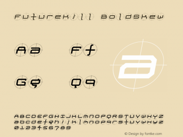 FutureKill-BoldSkew Version 001.000 Font Sample
