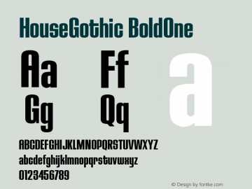 HouseGothic-BoldOne Version 001.000 Font Sample