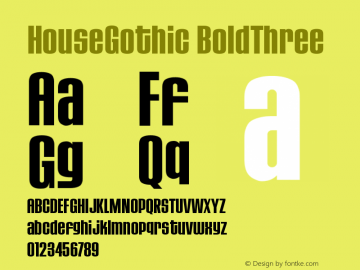 HouseGothic-BoldThree Version 001.000 Font Sample