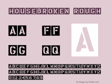HousebrokenRough Version 001.000 Font Sample
