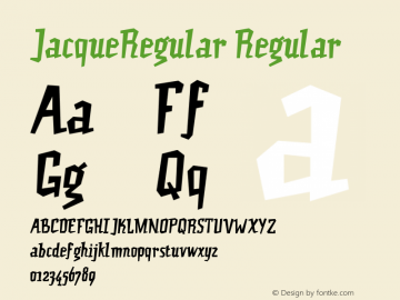 JacqueRegular Version 001.001 Font Sample