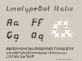 LinotypeDot-Italic Version 001.000 Font Sample