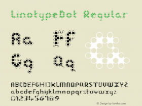 LinotypeDot-Regular Version 001.000 Font Sample