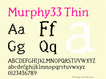 Murphy33-Thin Version 001.000 Font Sample