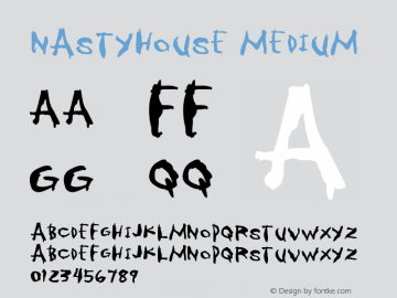 Nastyhouse Version 001.000 Font Sample