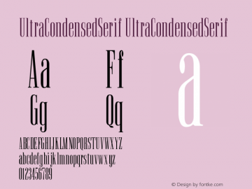 UltraCondensedSerif Version 001.003 Font Sample