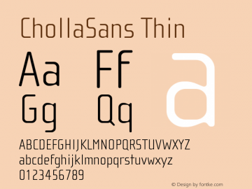 ChollaSansThin Version 001.000 Font Sample
