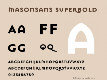 MasonSansSuperBold Version 001.000 Font Sample