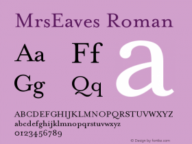 MrsEavesRoman Version 001.000 Font Sample