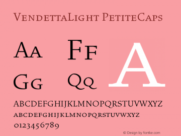 VendettaLightPetiteCaps Version 001.000 Font Sample