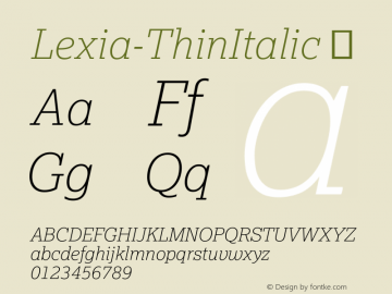 ☞Lexia Thin Italic Version 2.001;com.myfonts.easy.daltonmaag.lexia.thin-italic.wfkit2.version.4czL Font Sample