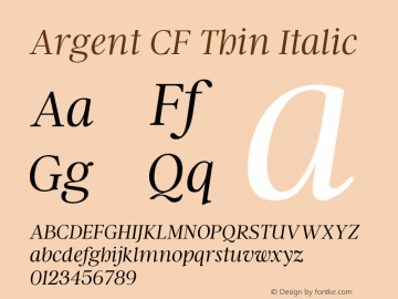 Argent CF Thin Italic Version 1.000 Font Sample