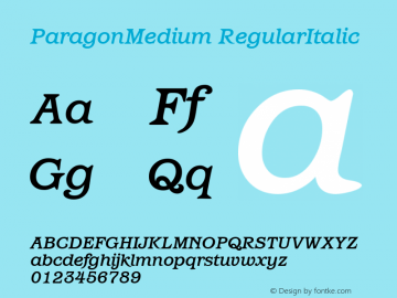 ParagonMedium RegularItalic 1.0 Fri Nov 03 14:31:47 1995 Font Sample