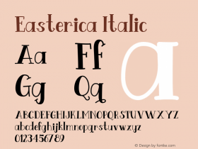 Easterica Italic Version 1.000图片样张