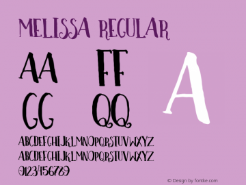 Melissa-Regular Version 1.000;PS 001.000;hotconv 1.0.88;makeotf.lib2.5.64775图片样张