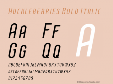 Huckleberries  Bold Italic Version 1.000 Font Sample