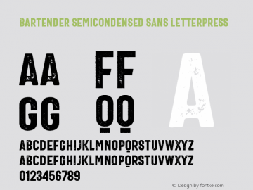 Bartender SemiCondensed Sans Letterpress Version 1.000;PS 001.000;hotconv 1.0.88;makeotf.lib2.5.64775图片样张