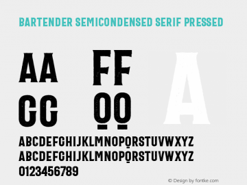 Bartender SemiCondensed Serif Pressed Version 1.000;PS 001.000;hotconv 1.0.88;makeotf.lib2.5.64775图片样张
