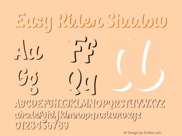 Easy Rider Shadow Version 1.000;PS 001.000;hotconv 1.0.88;makeotf.lib2.5.64775 Font Sample