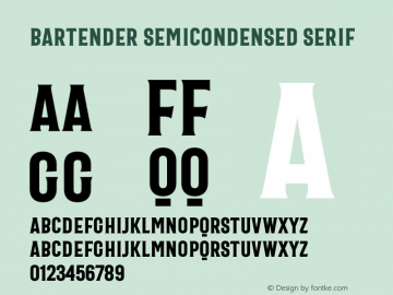Bartender SemiCondensed Serif Version 1.000;PS 001.000;hotconv 1.0.88;makeotf.lib2.5.64775图片样张