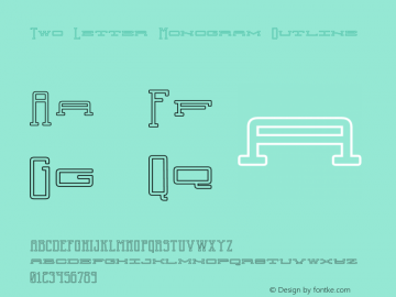 Two Letter Monogram Outline Version 1.000;PS 001.000;hotconv 1.0.88;makeotf.lib2.5.64775 Font Sample