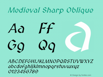 Medieval Sharp Oblique Version 2.001 Font Sample