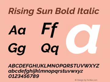Rising Sun Bold Italic Version 1.000 Font Sample