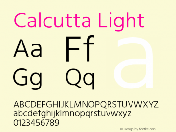 Calcutta Light Regular Version 1.000;PS 1.0;hotconv 1.0.86;makeotf.lib2.5.63406 Font Sample