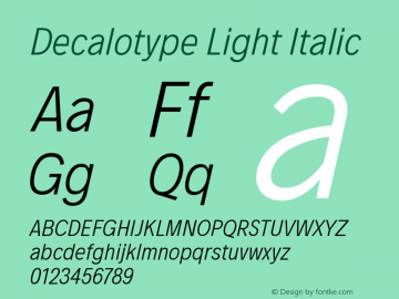Decalotype-LightItalic Version 1.0 Font Sample